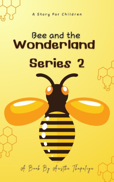 Bee and the Wonderland