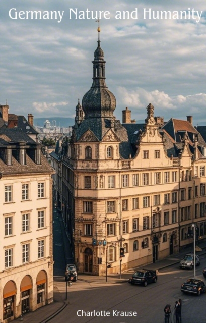 Germany Nature and Humanity