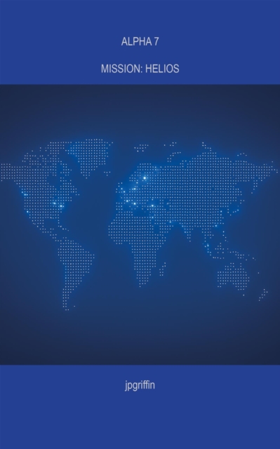 Alpha 7 Mission: Helios