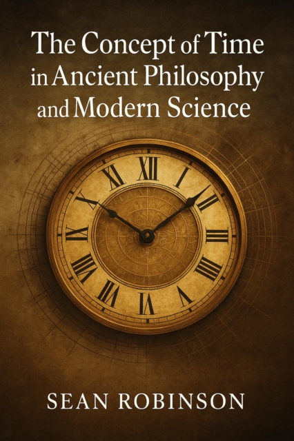 Concept of Time in Ancient Philosophy and Modern Science
