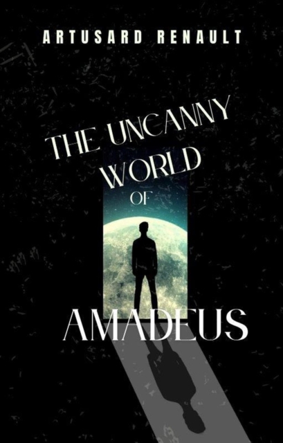 Uncanny World of Amadeus