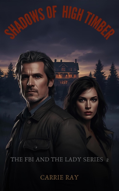 Shadows of High Timber