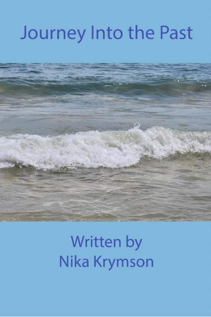 Journey Into the Past