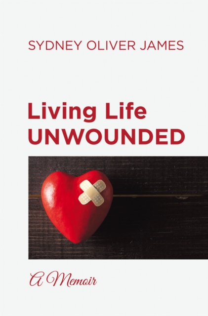 Living Life Unwounded