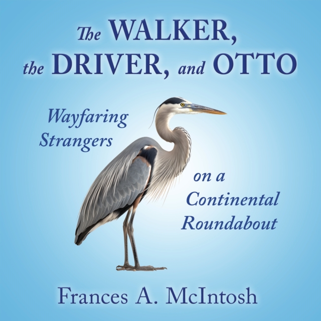 Walker, the Driver, and Otto