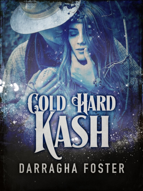 Cold Hard Kash (A Shadow Lover Tale)