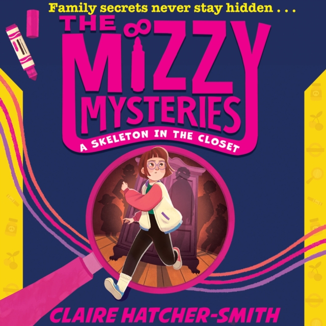 Mizzy Mysteries: A Skeleton in the Closet