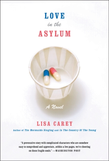 Love in the Asylum