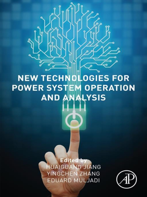 New Technologies for Power System Operation and Analysis