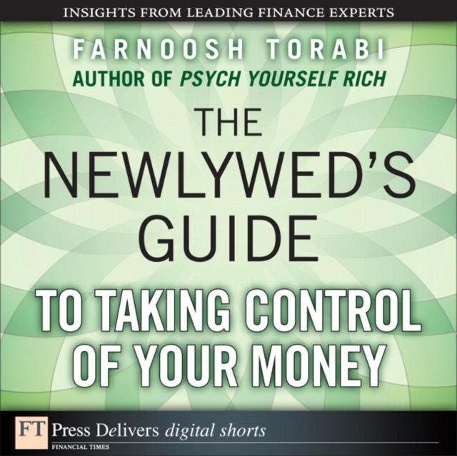 Newlywed's Guide to Taking Control of Your Money, The