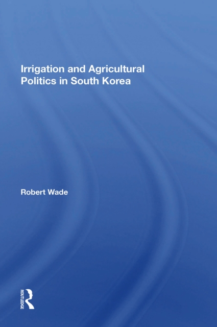 Irrigation And Agricultural Politics In South Korea