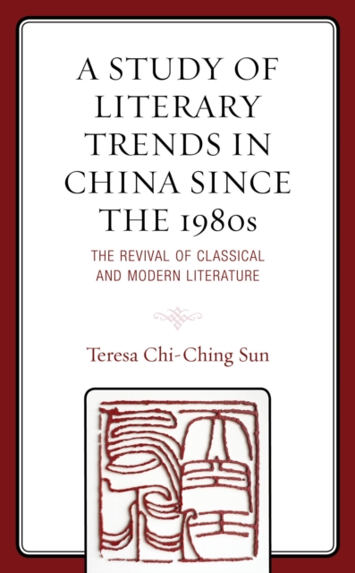 Study of Literary Trends in China Since the 1980s