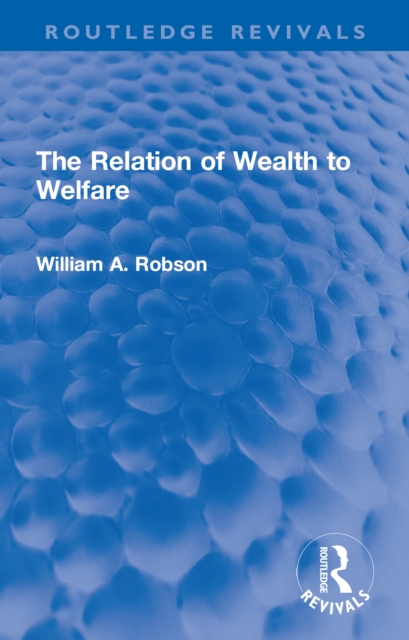 Relation of Wealth to Welfare