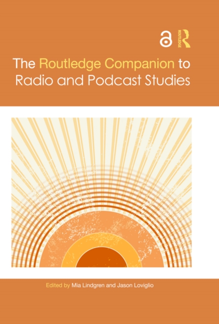Routledge Companion to Radio and Podcast Studies