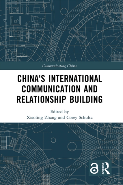 China's International Communication and Relationship Building