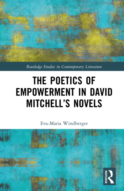 Poetics of Empowerment in David Mitchell's Novels