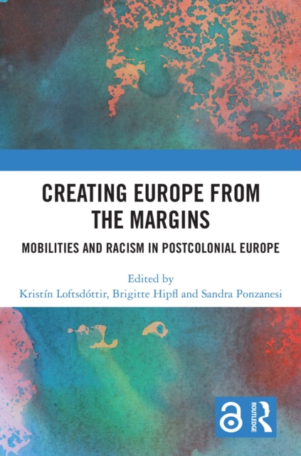 Creating Europe from the Margins