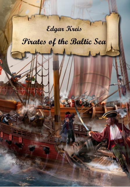 Pirates of the Baltic Sea