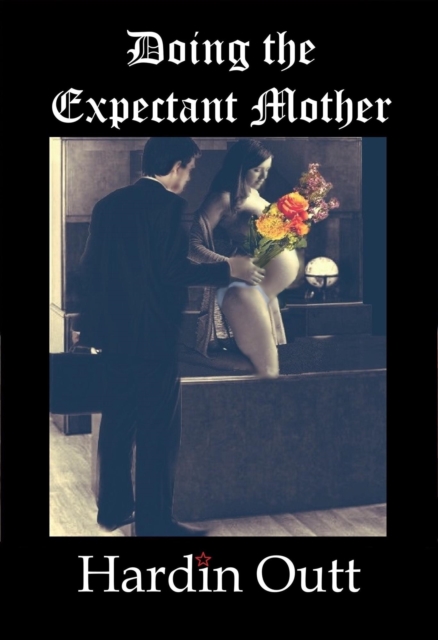 Doing the Expectant Mother