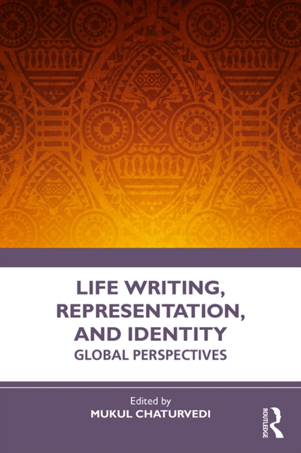Life Writing, Representation and Identity