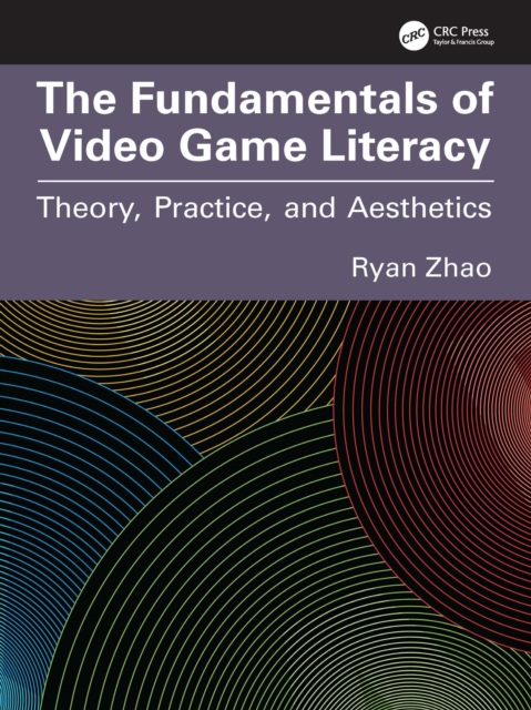 Fundamentals of Video Game Literacy