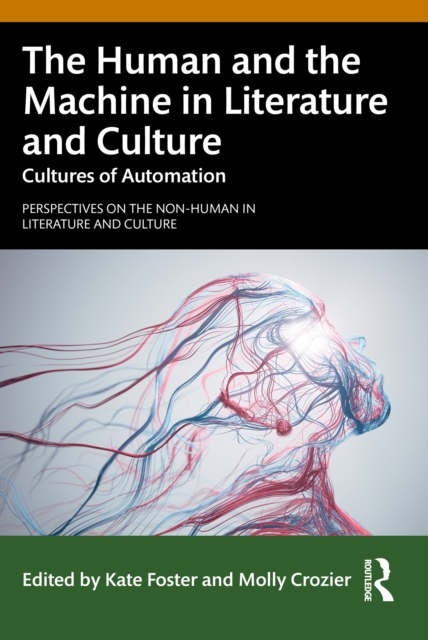 Human and the Machine in Literature and Culture