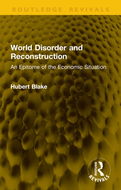 World Disorder and Reconstruction