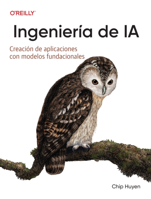Ingenieria de IA (Spanish Edition)