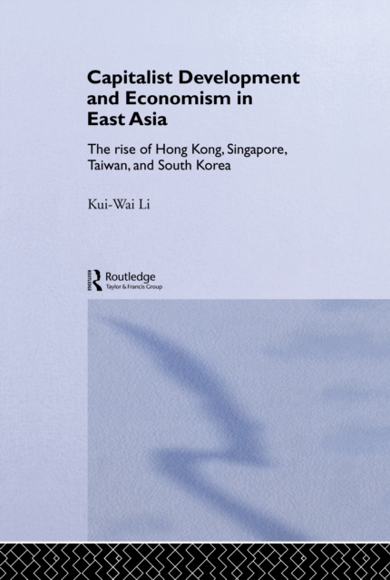 Capitalist Development and Economism in East Asia