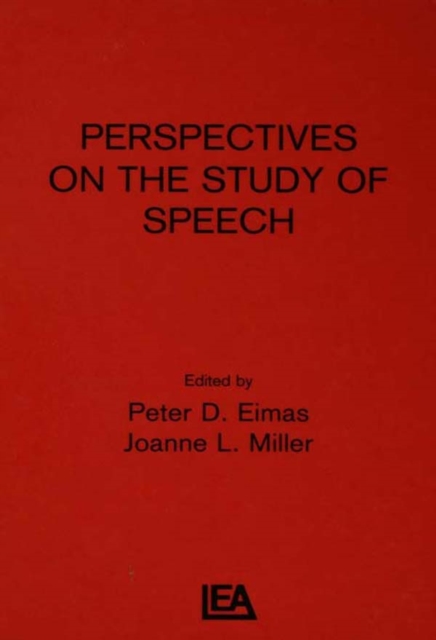 Perspectives on the Study of Speech