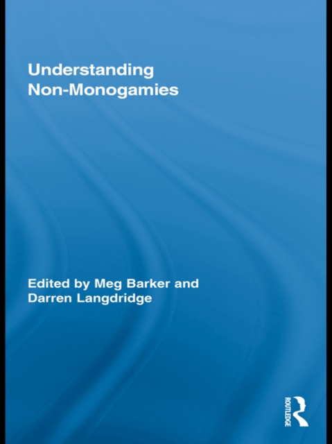 Understanding Non-Monogamies