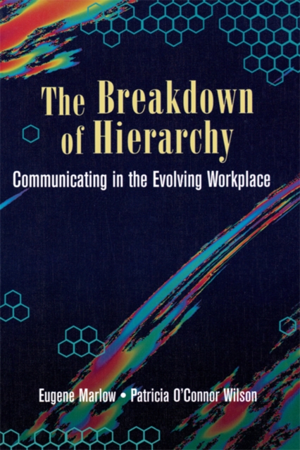 Breakdown of Hierarchy