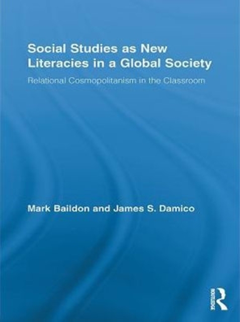Social Studies as New Literacies in a Global Society