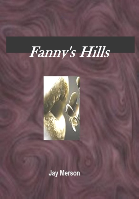 Fanny's Hills (Erotic BDSM)