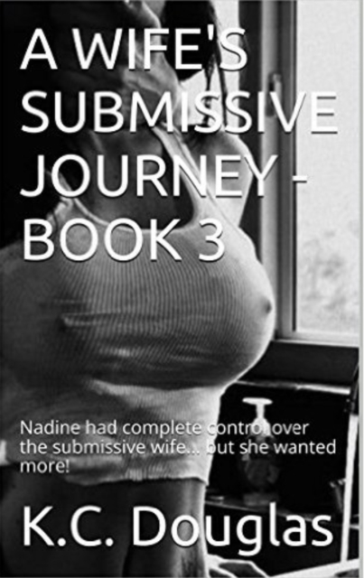 Wife's Submissive Journey: Book 3