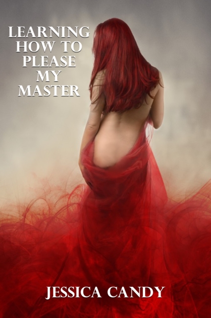 Learning How To Please My Master