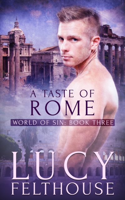 Taste of Rome: An Erotic Short Story