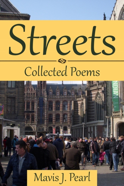 Streets - Collected Poems