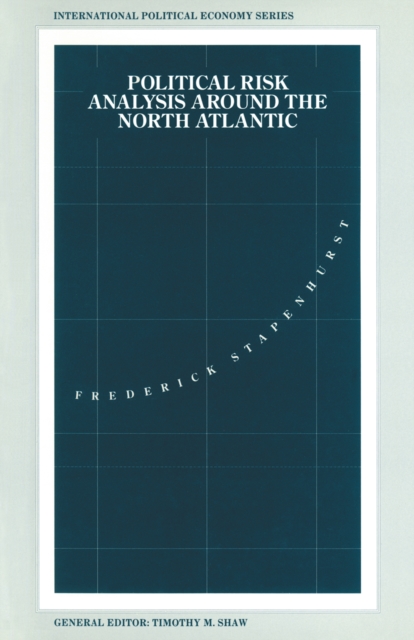 Political Risk Analysis around the North Atlantic