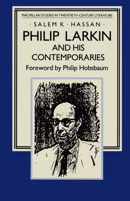 Philip Larkin and his Contemporaries