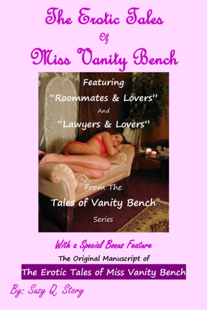 Erotic Tales of Miss Vanity Bench