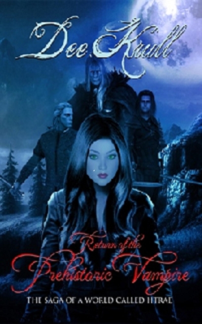 Return of the Prehistoric Vampire - The Saga of a World Called Htrae