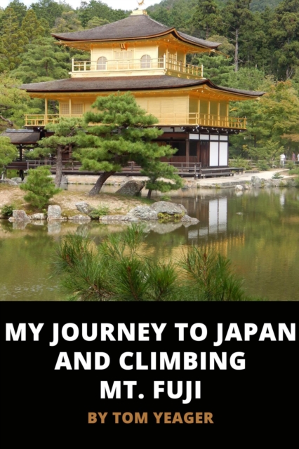 My Journey to Japan and Climbing Mt. Fuji
