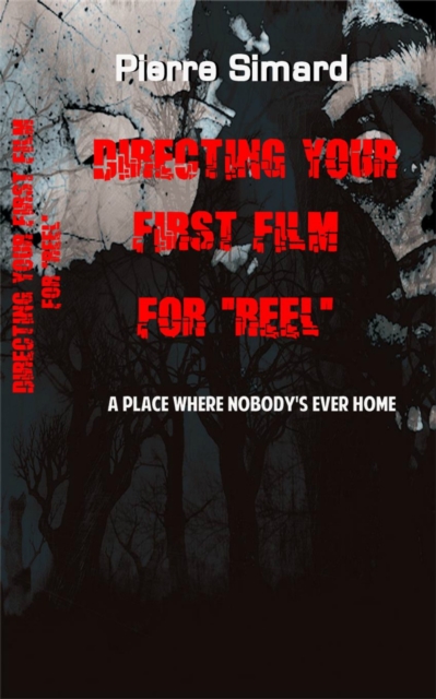 Directing Your First Film for &quote;Reel&quote;