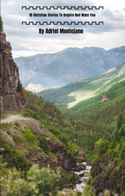 10 Christian Stories To Inspire And Warn You