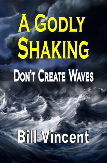 Godly Shaking: Don't Create Waves