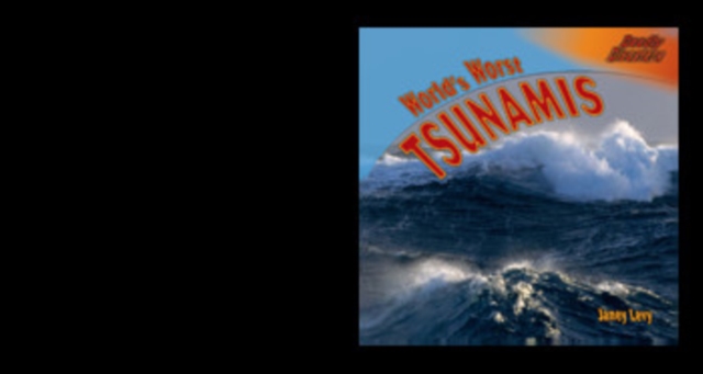 World's Worst Tsunamis