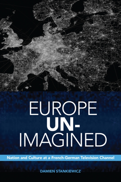 Europe Un-Imagined