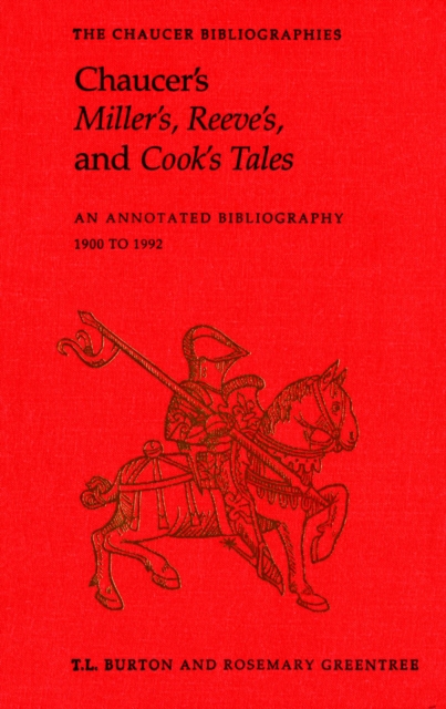 Chaucer's Miller's, Reeve's, and Cook's Tales