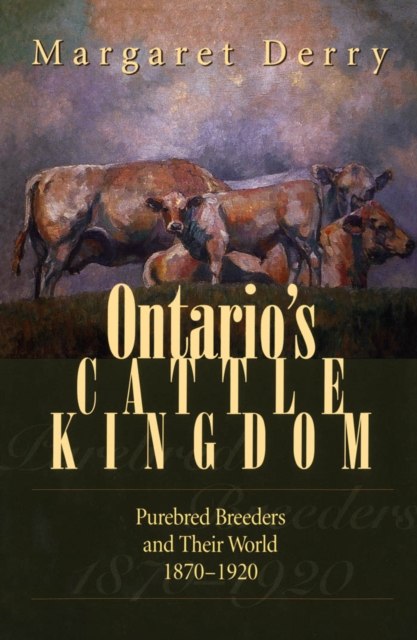 Ontario's Cattle Kingdom